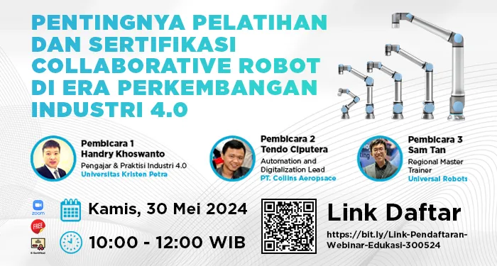 Webinar Pentingnya pelatihan dan sertifikasi Collaborative Robot di era perkembangan industry 4.0.