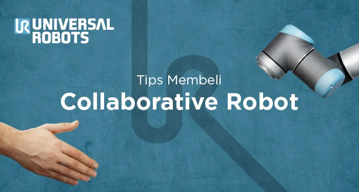 Tips Buying Collaborative Robots